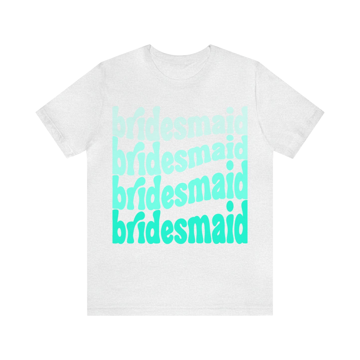 Turquoise Bridesmaid Tee