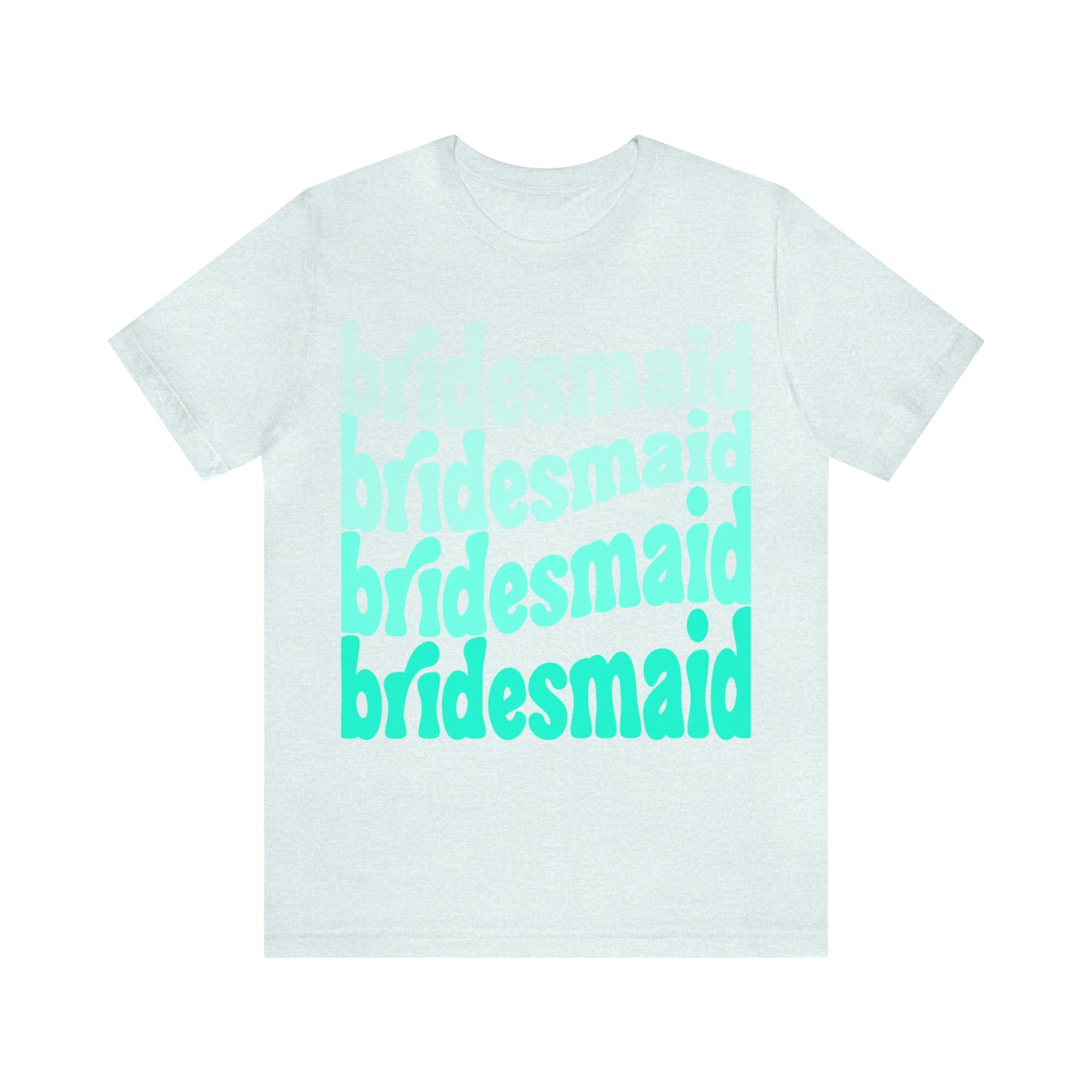 Turquoise Bridesmaid Tee