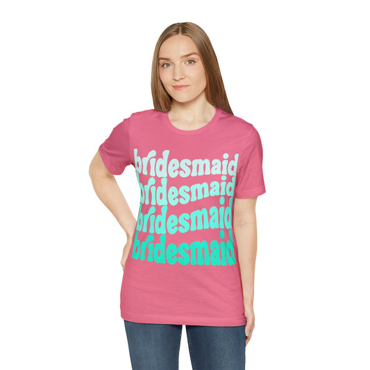 Turquoise Bridesmaid Tee