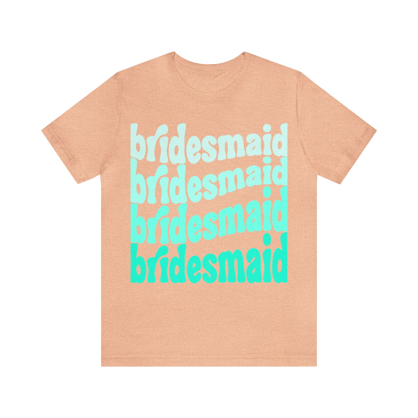 Turquoise Bridesmaid Tee